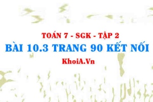 Bài 10.3 trang 90 Toán 7 Kết nối tri thức Tập 2